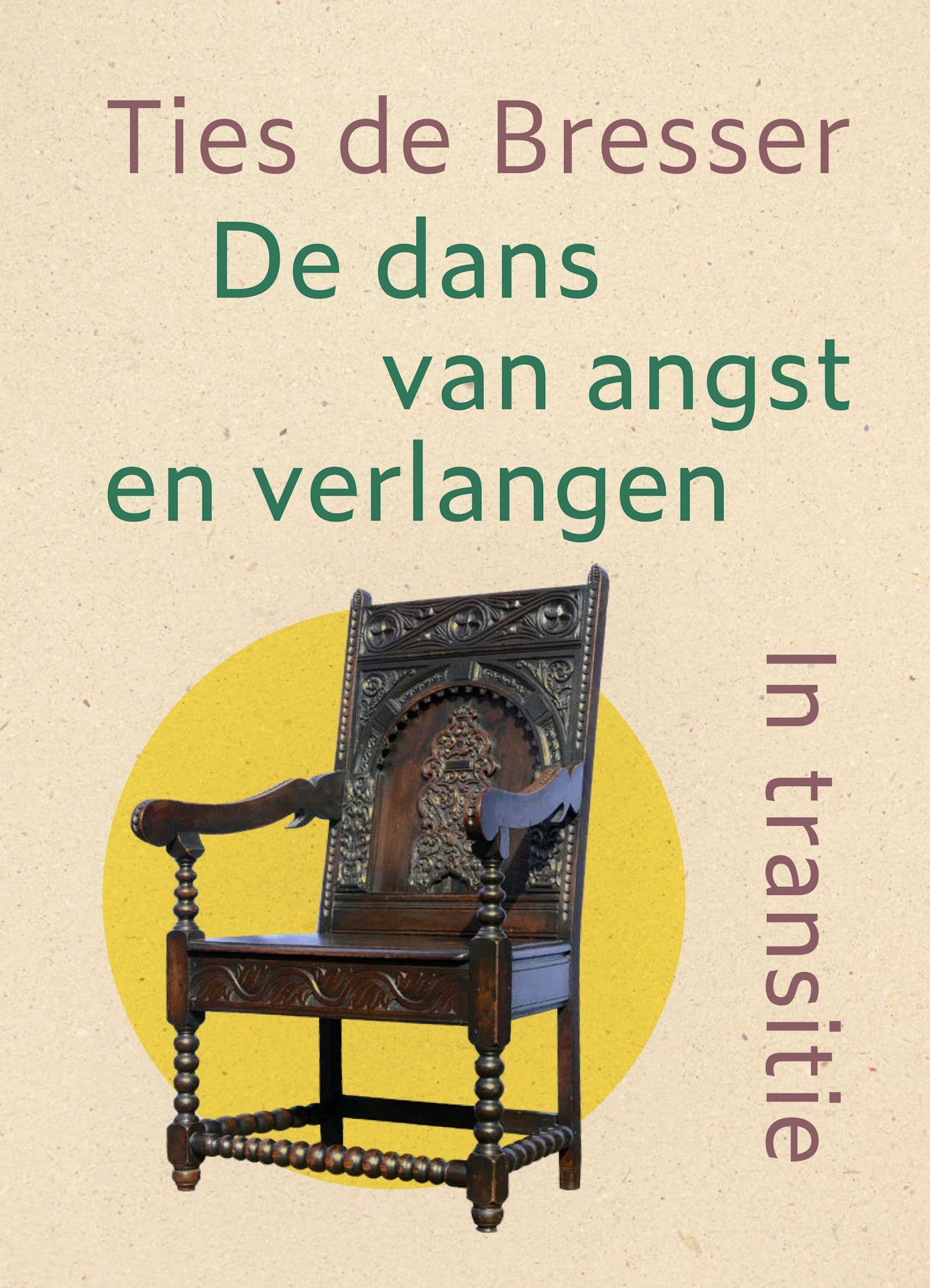 De dans van angst en verlangen - Ties de Bresser, front of the book